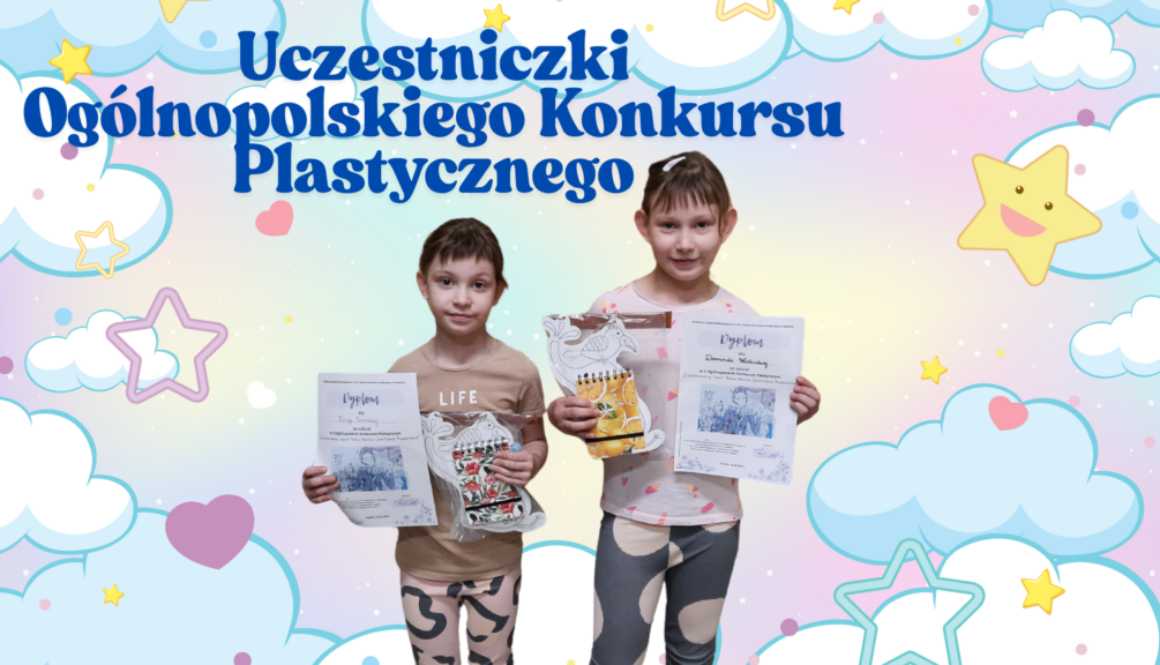 Uczestniczki ogólnopolskiego konkursu plastycznego “Zaczarowany